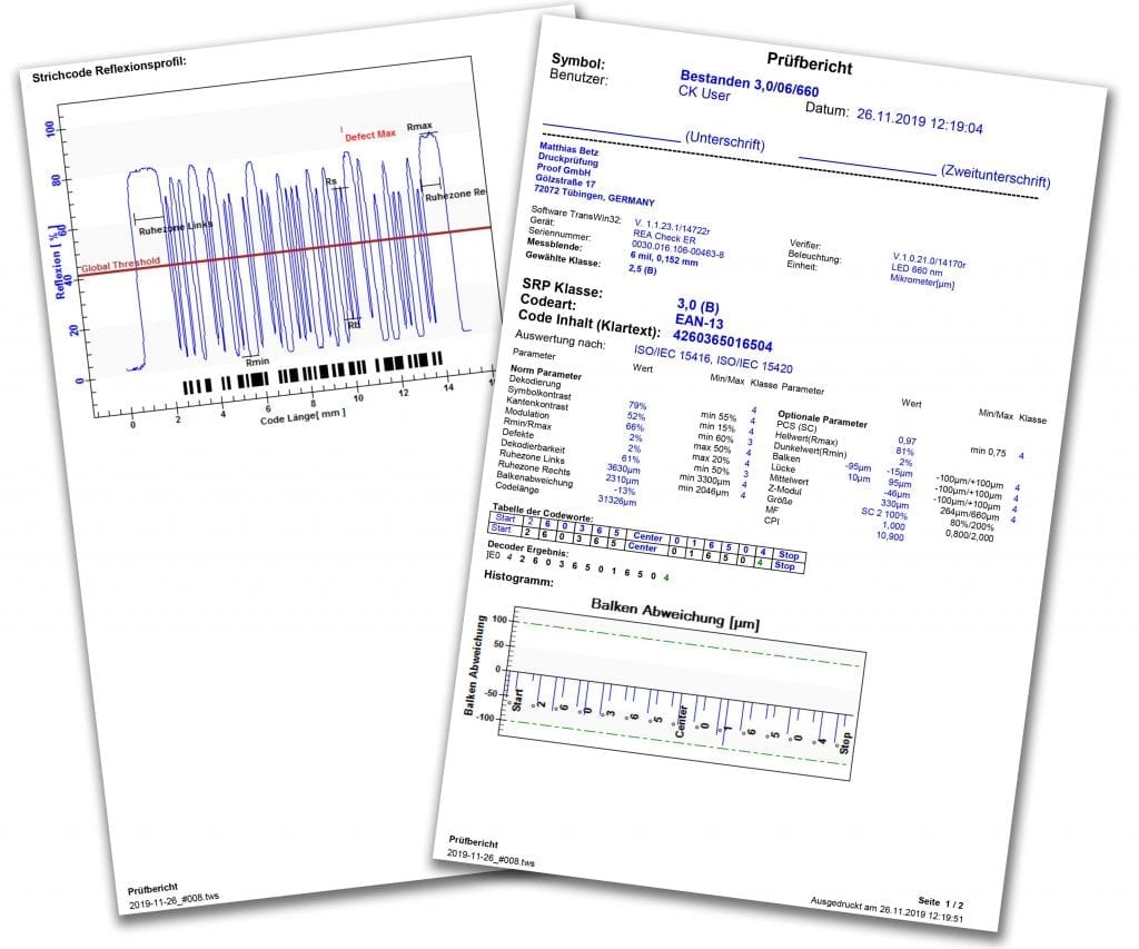 Proof.de Testa ziņojums saskaņā ar ISO/IEC 15416 / ISO/IEC 15420 atbilstoši 3B kritērijiem, piemēram, ALDI un Hofer svītrkodiem. Testa ziņojums tiek sagatavots tajā pašā dienā un nosūtīts jums PDF formātā vai pa pastu.